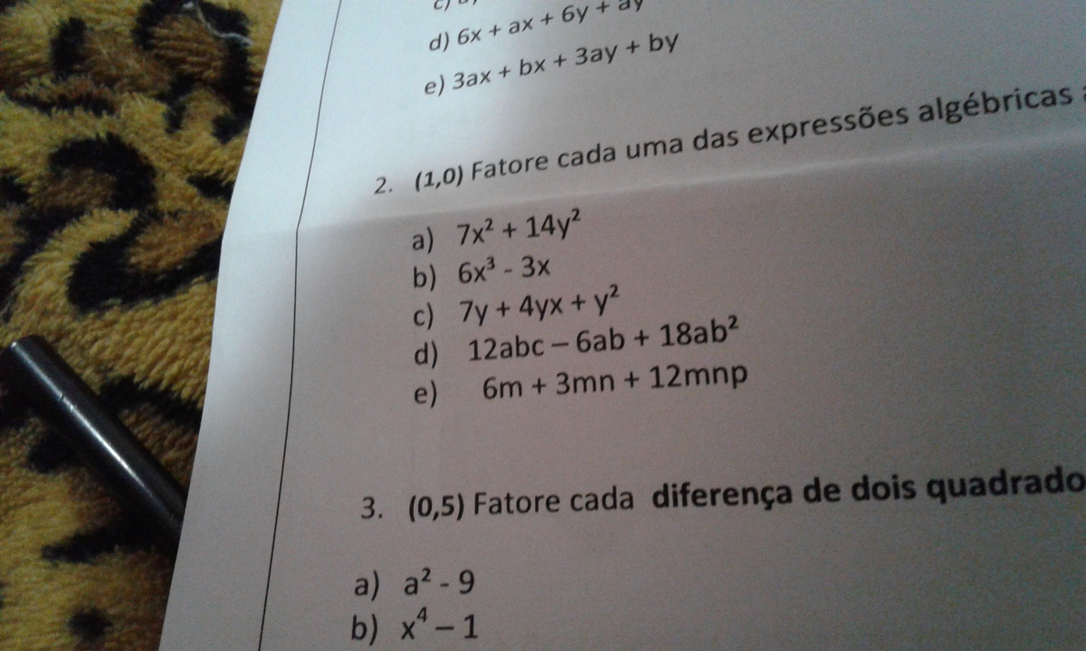 Fatore cada uma das expressões algébricas a seguir,colocando o termo