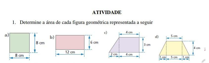 Determine a área de cada figura geométrica representada a seguir