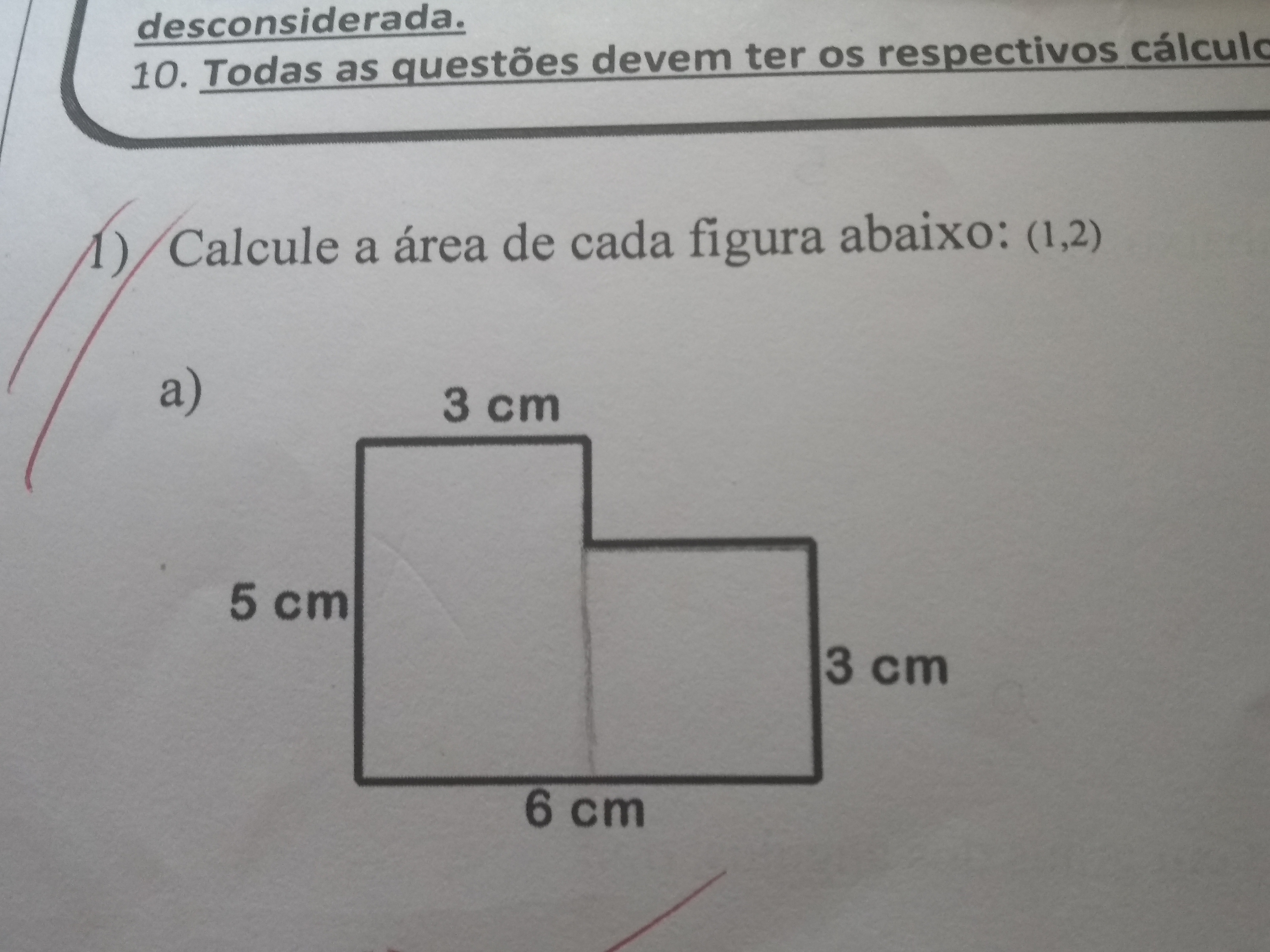 Calcule a área de cada figura abaixo