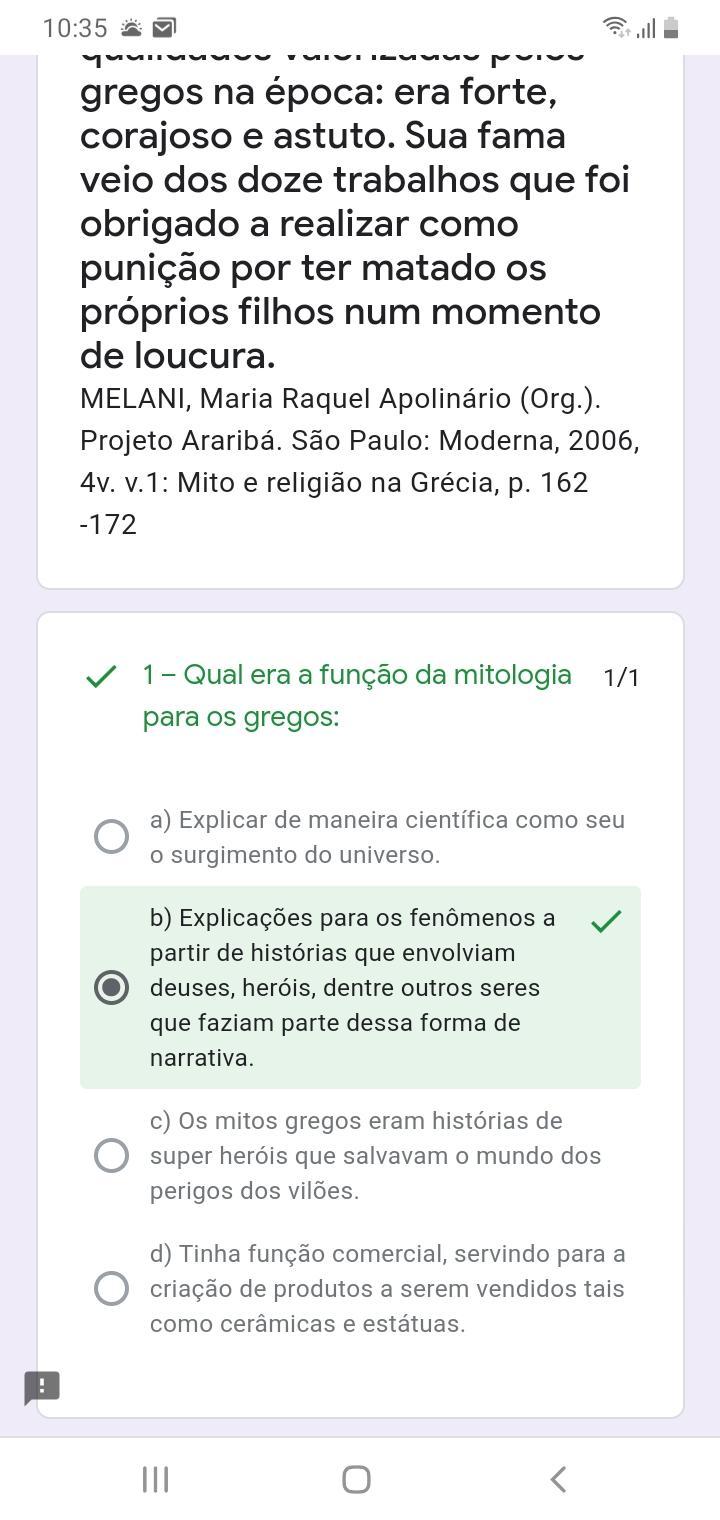1 Qual era a função da mitologia para os gregos1 pontoa) Explicar de
