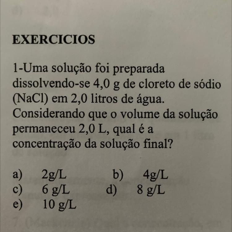 Uma solução foi preparada dissolvendose 4,0 g de cloreto de sódio