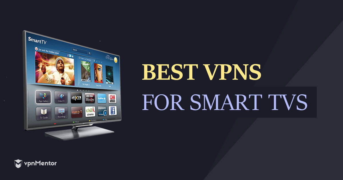 As melhores VPNs para Smart TV velozes e baratas