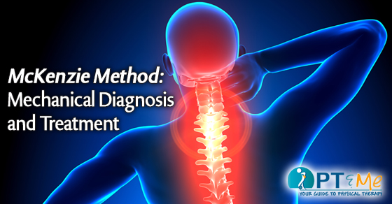 McKenzie Method Mechanical Diagnosis and Treatment PT & ME