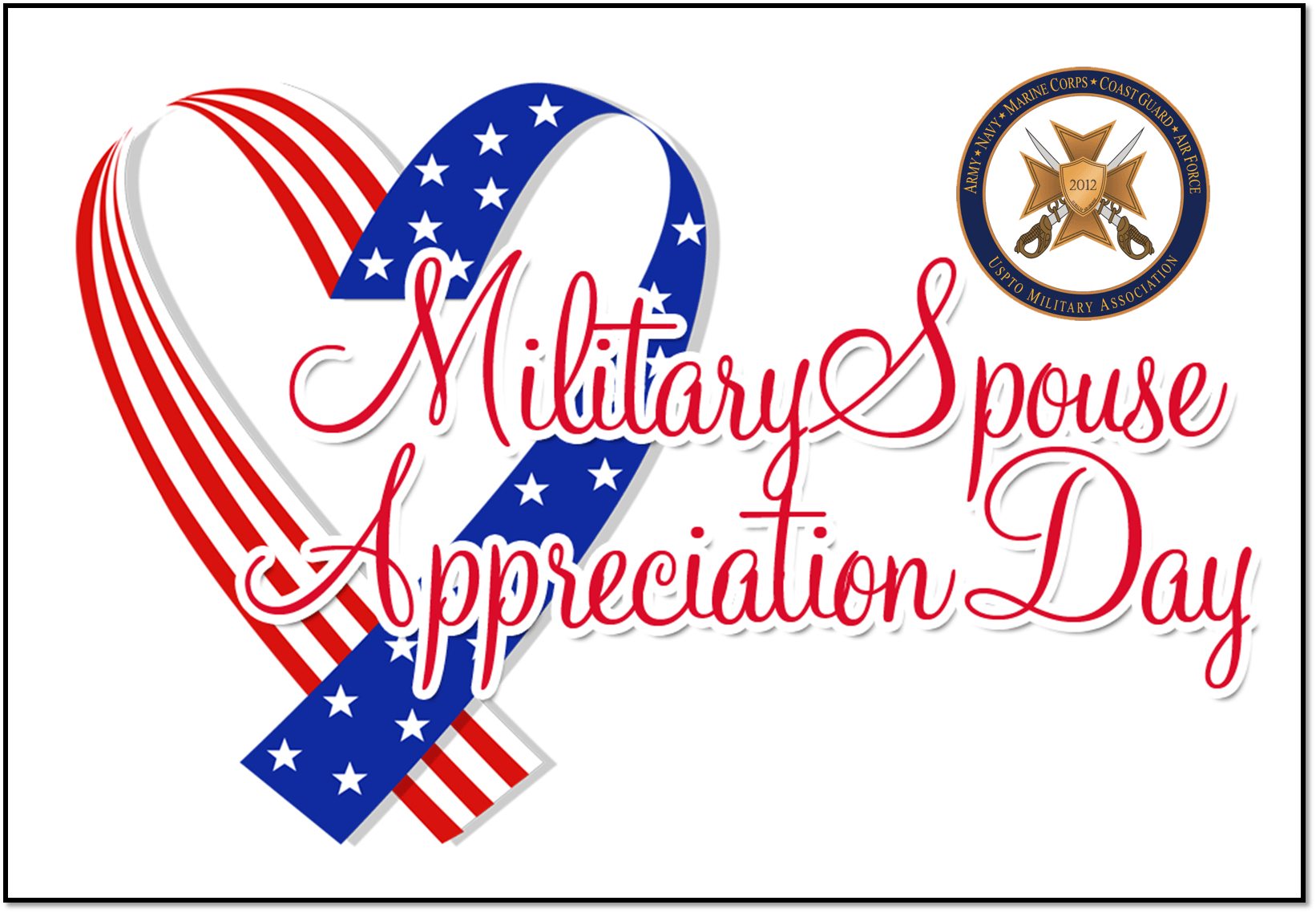 Military Spouse Appreciation Day USPTO Military Association (UMA)