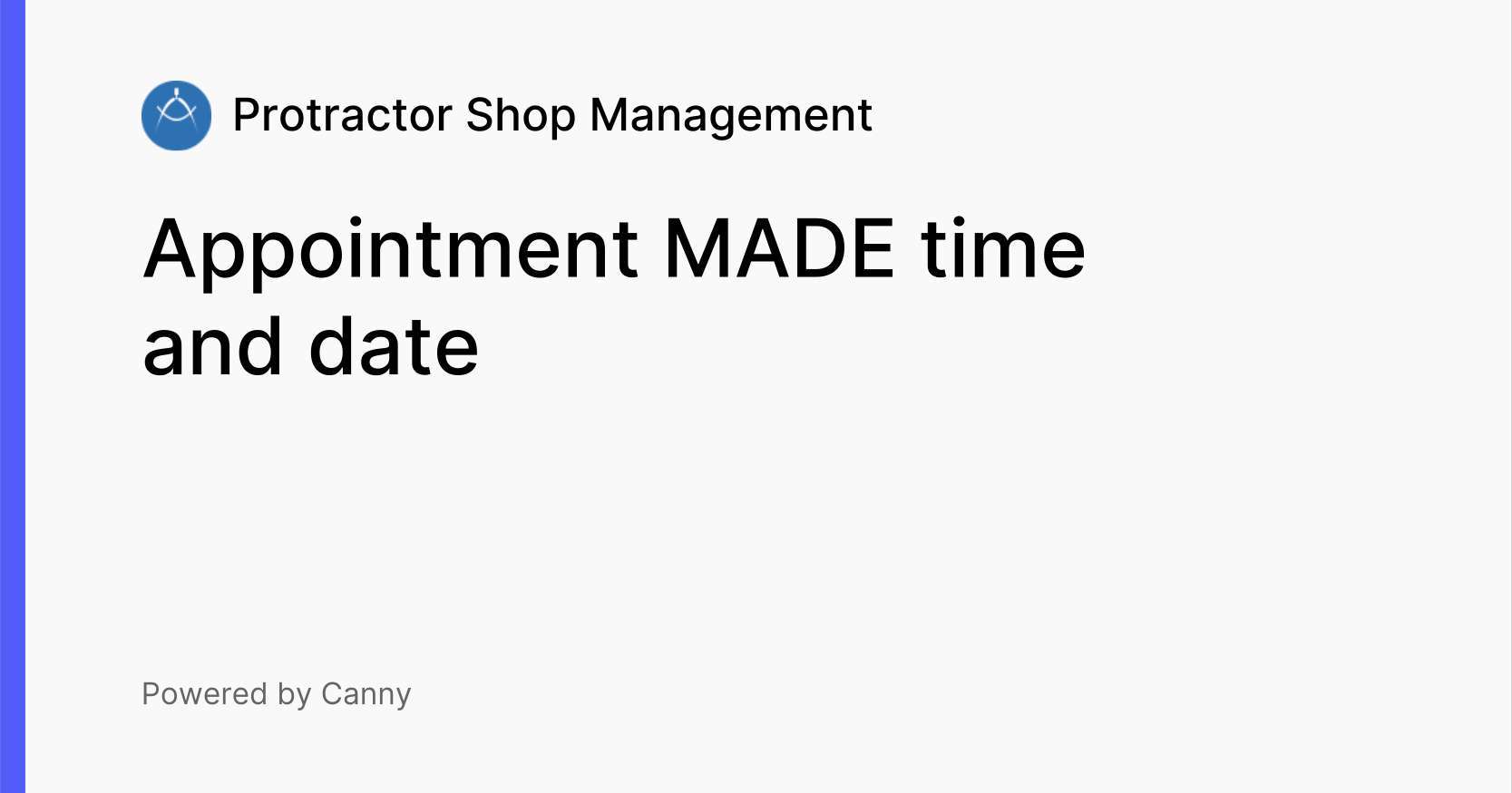 Appointment MADE time and date Voters Protractor Shop Management