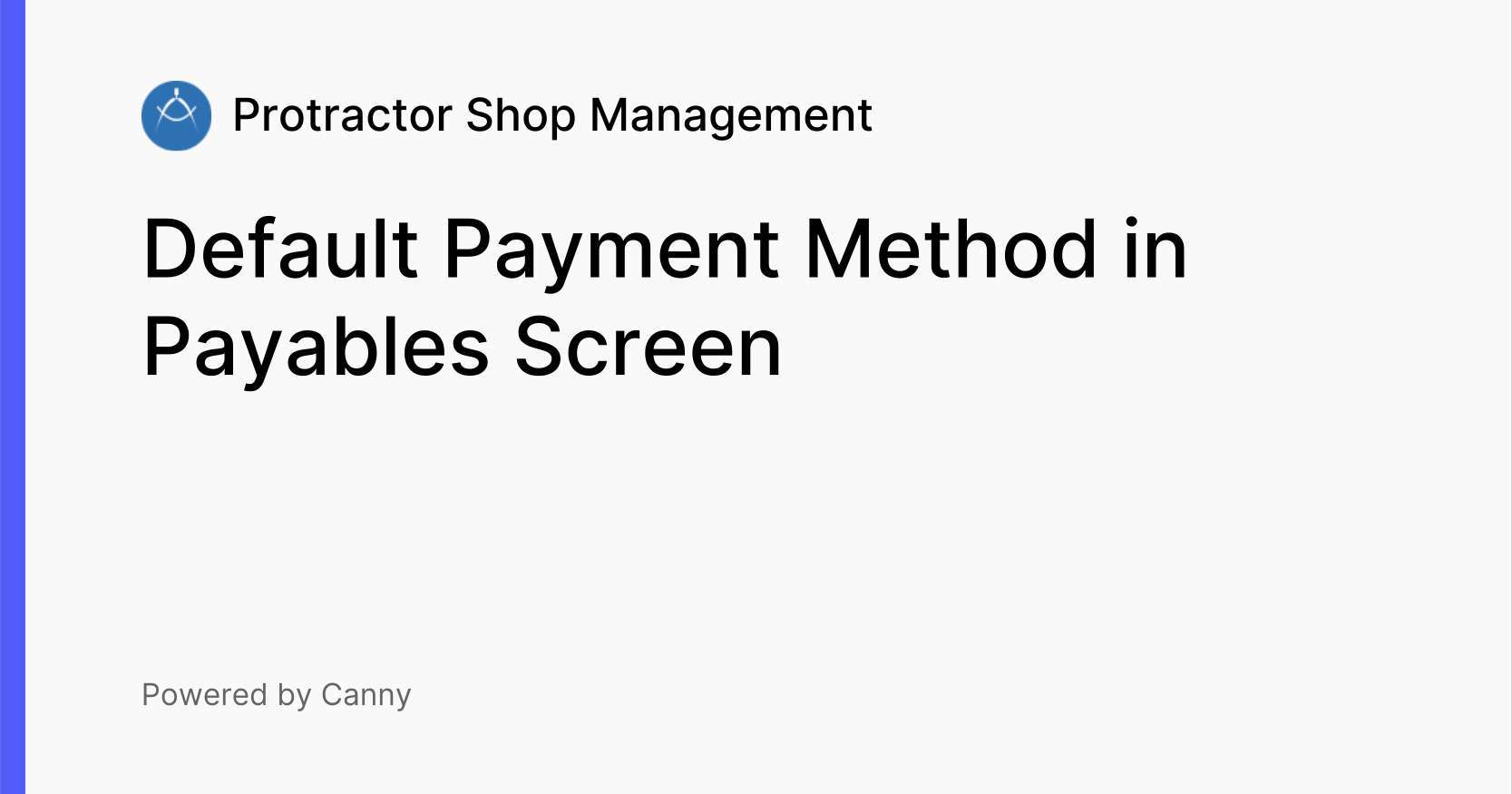 Default Payment Method in Payables Screen Voters Protractor Shop