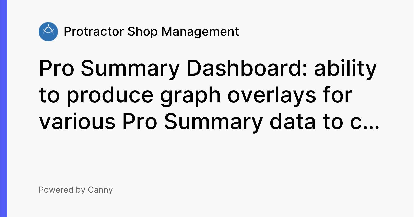 Pro Summary Dashboard ability to produce graph overlays for various