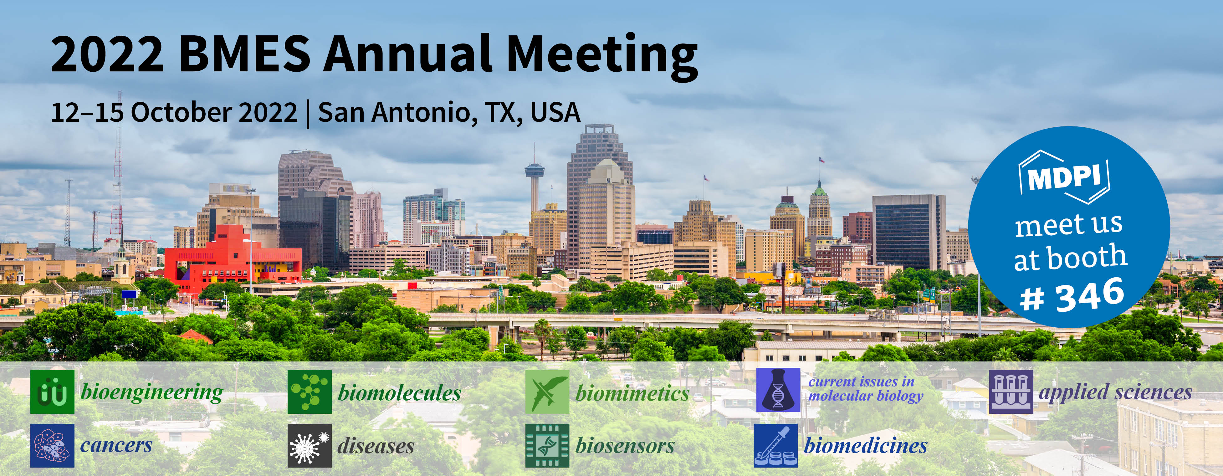 Meet Us at the 2022 BMES Annual Meeting, 1215 October 2022, San