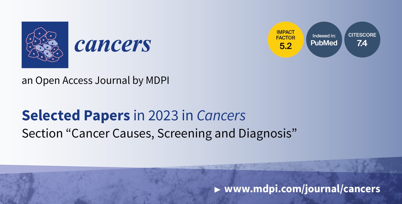 Cancers Selected Papers in 2023 in the Section “Cancer Causes