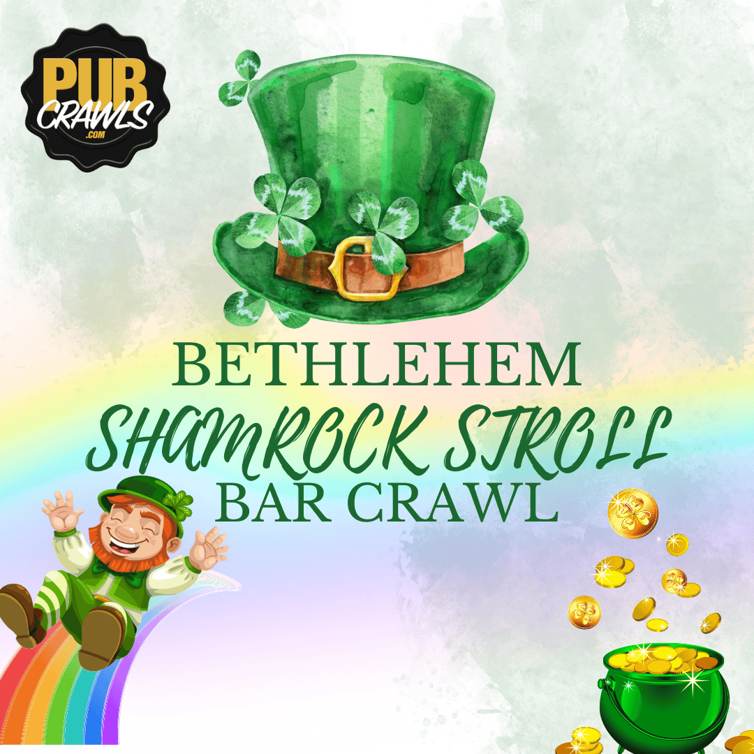 Bethlehem Shamrock Stroll St Paddy's Bar Crawl St Patrick's Day