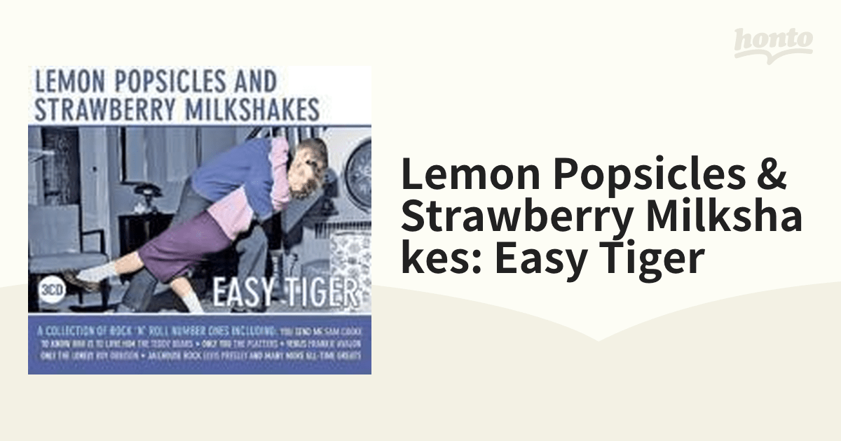 Lemon Popsicles & Strawberry Milkshakes Easy Tiger【CD】 3枚組 [MGM008