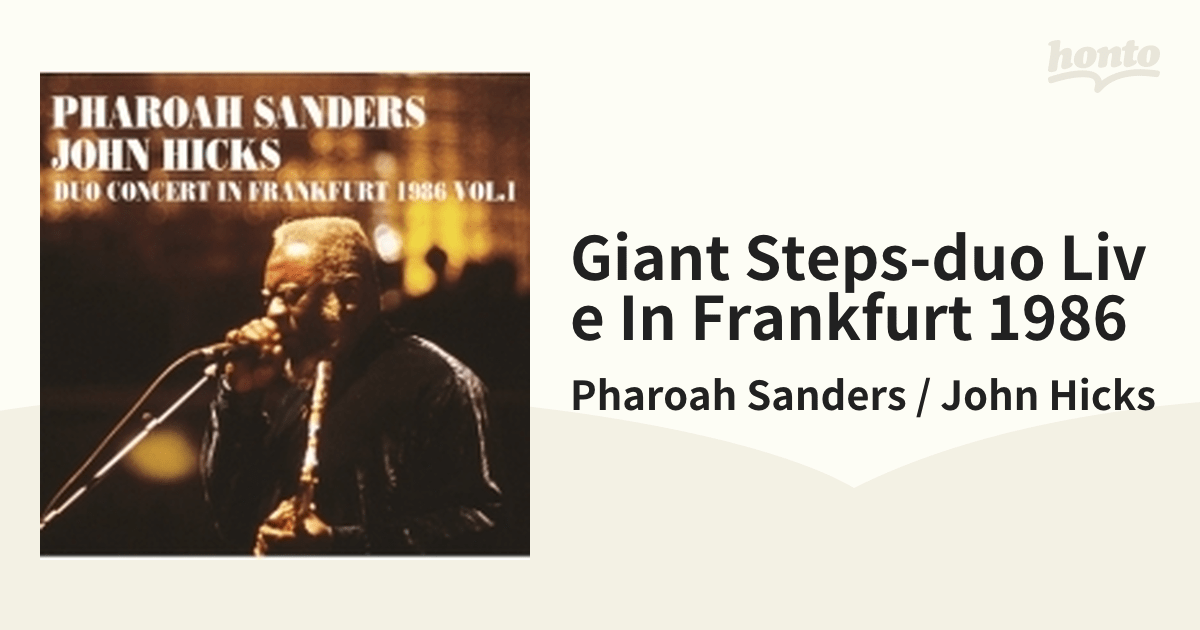 Giant StepsDuo Live In Frankfurt 1986【CD】/Pharoah Sanders / John Hicks