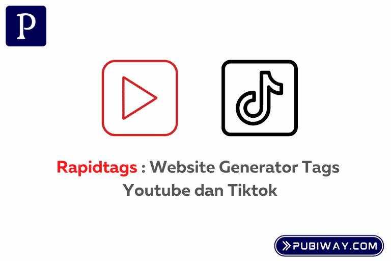 Rapidtags Generator Tag Untuk Youtube dan Tiktok Pubiway