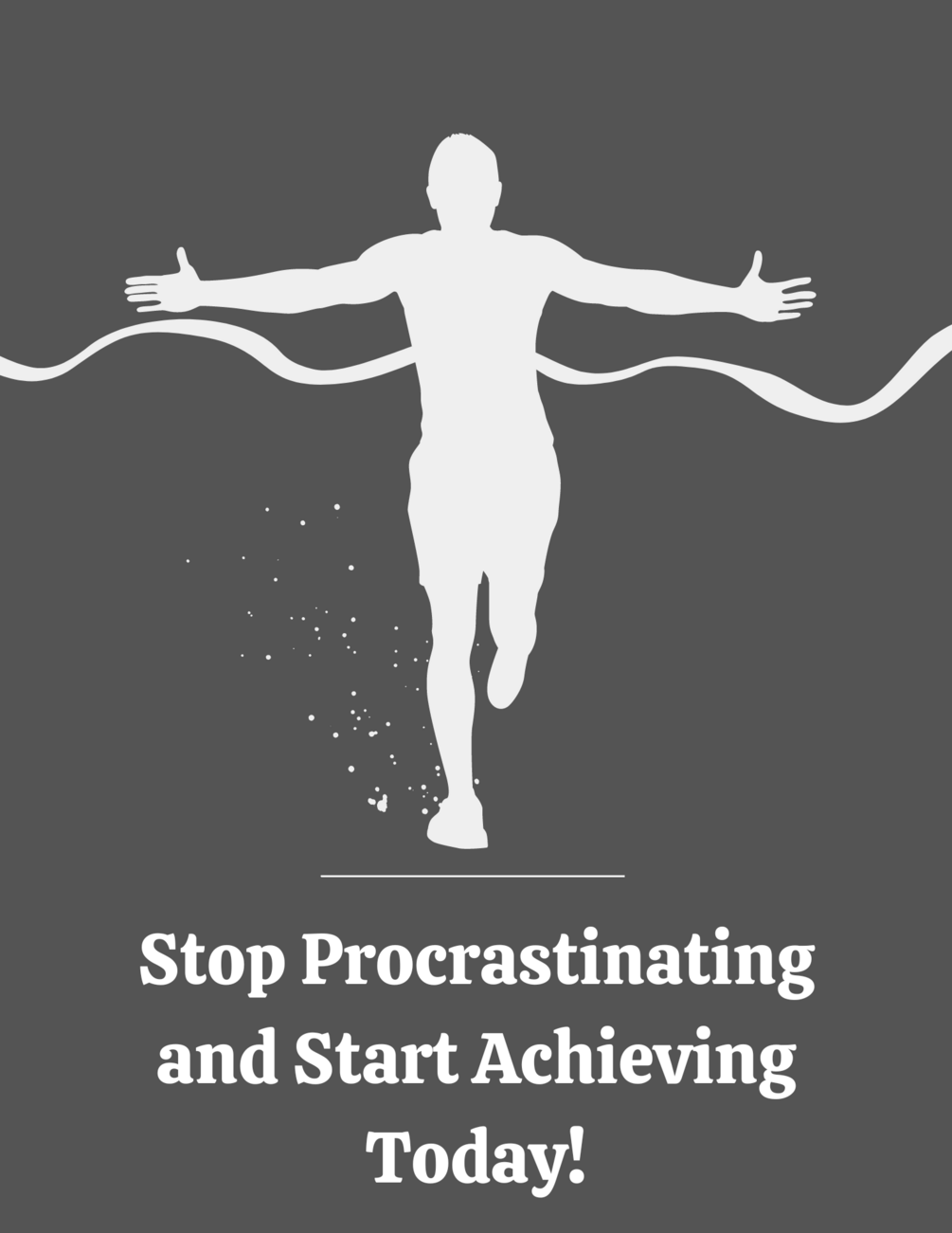 Stop Procrastinating and Start Achieving Today!(04)