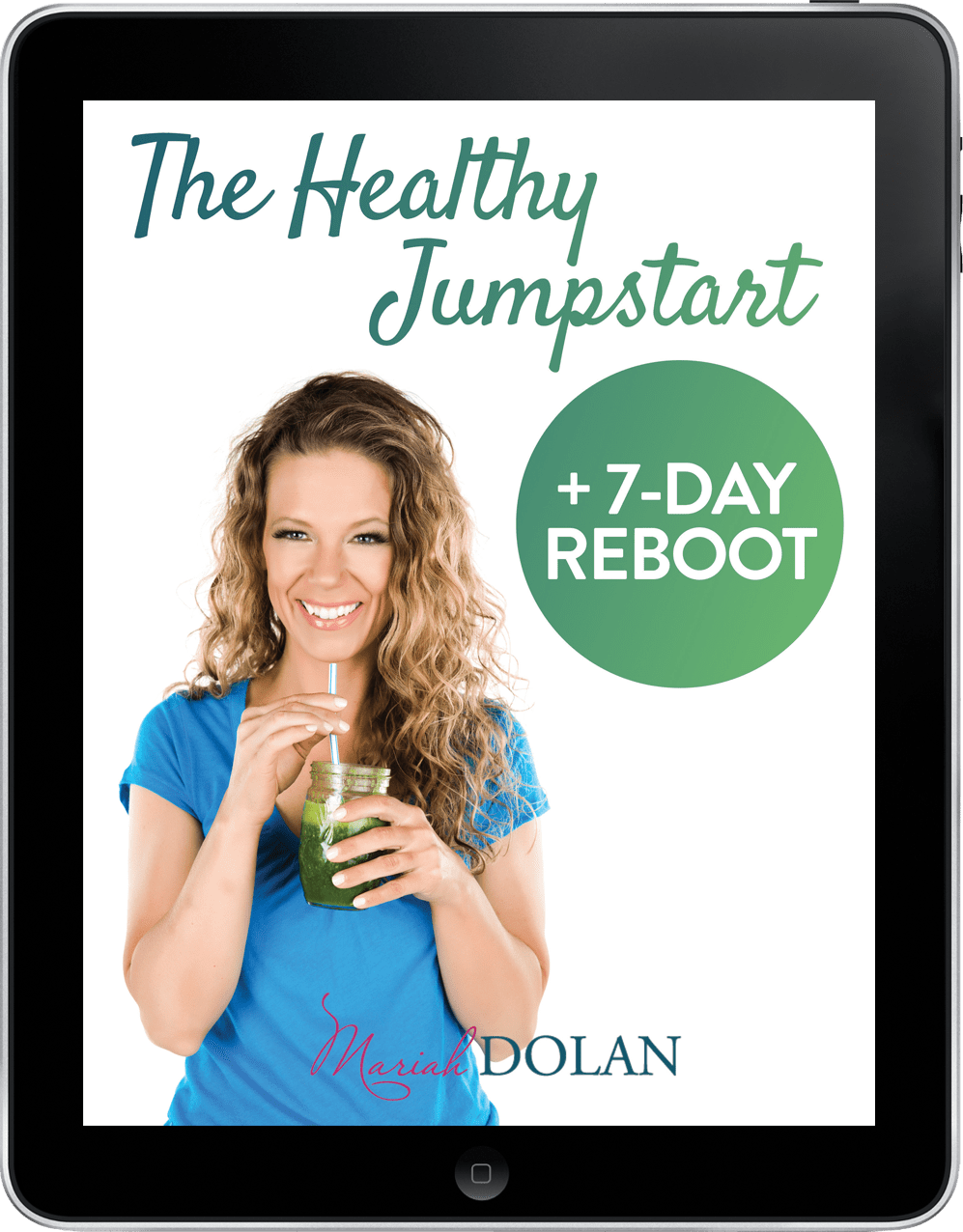 The Healthy Jumpstart + 7Day Reboot