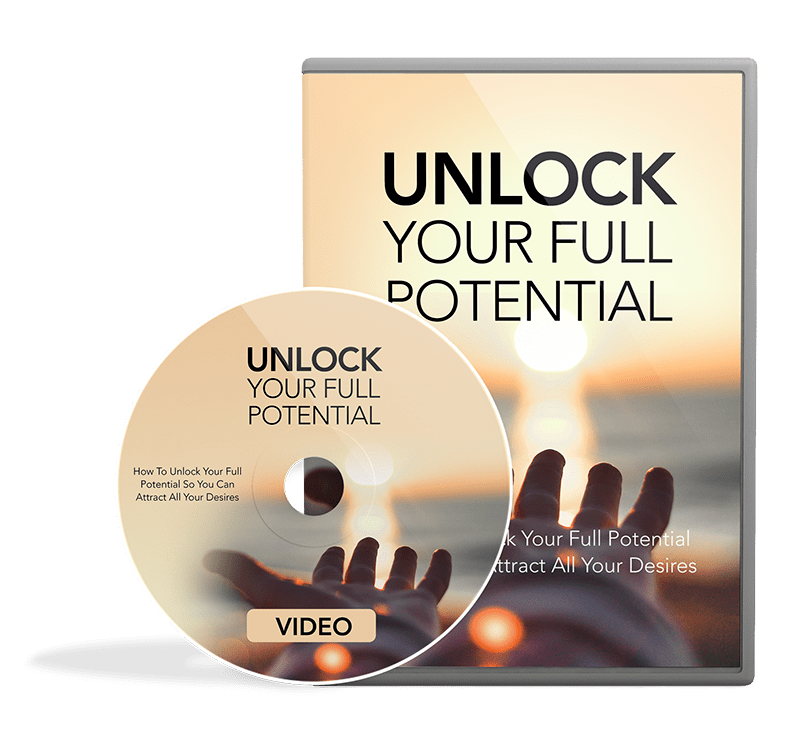 Unlock Your Full Potential {VIDEO VERSION}