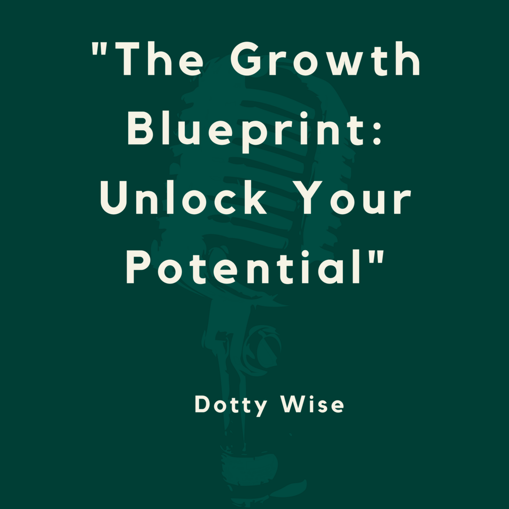 "The Growth Blueprint Unlock Your Potential"