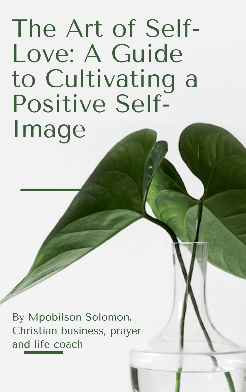 The Art of SelfLove A Guide to Cultivating a Positive SelfImage eBook