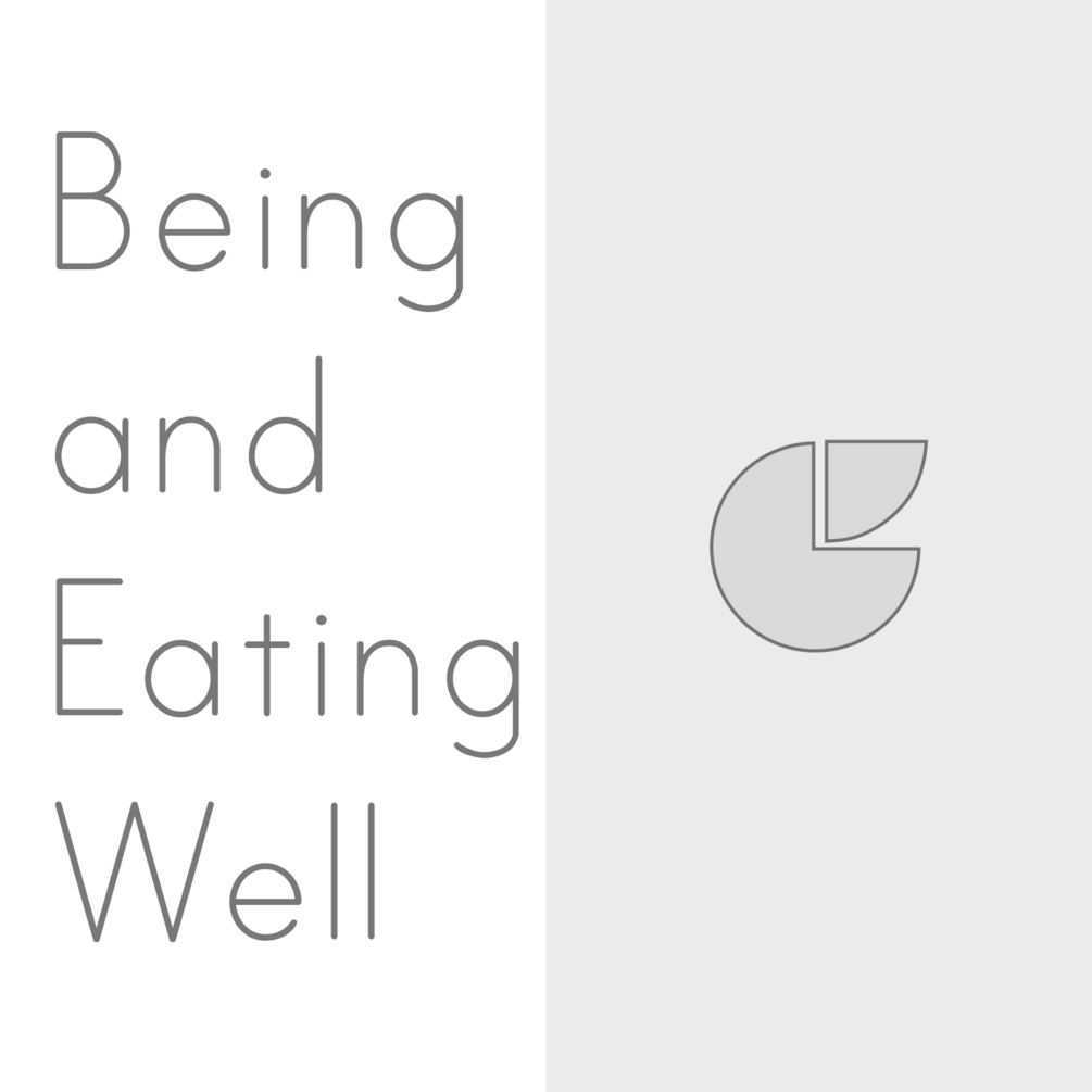 Being and Eating Well