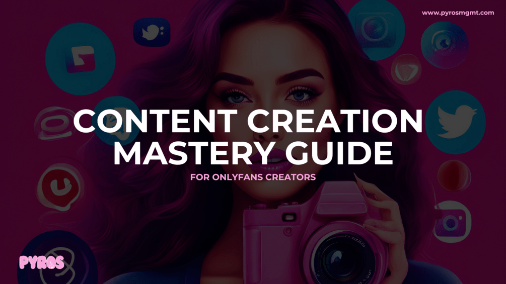 FREE Content Creation Mastery Guide for OnlyFans Models