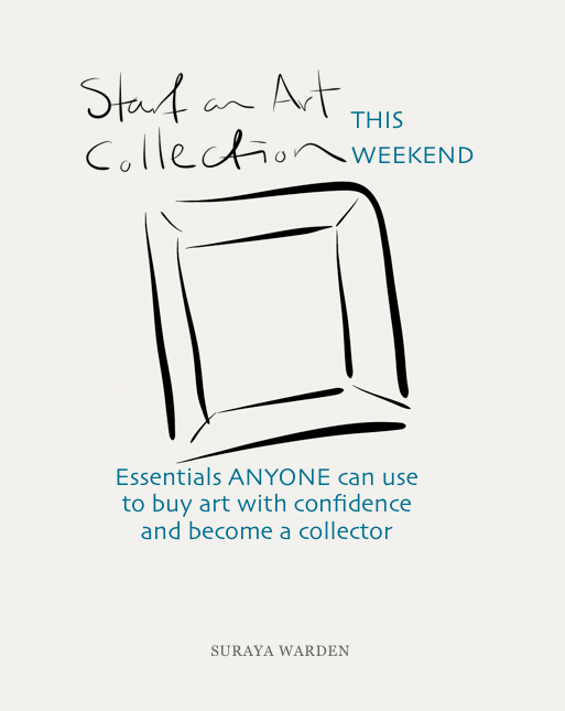Start An Art Collection This Weekend Essentials ANYONE can use to buy