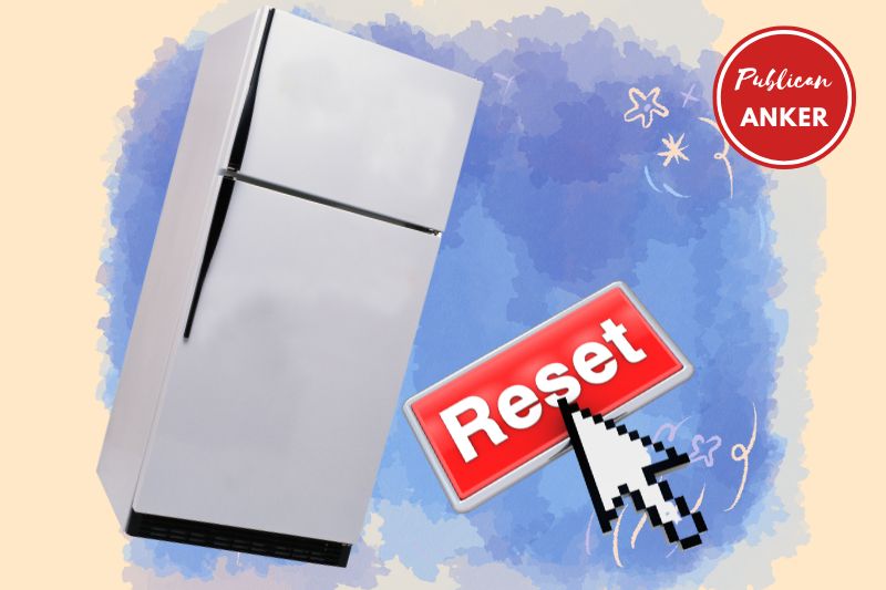 How To Reset A Frigidaire Refrigerator? Top Full Guide 2023 Publican Anker