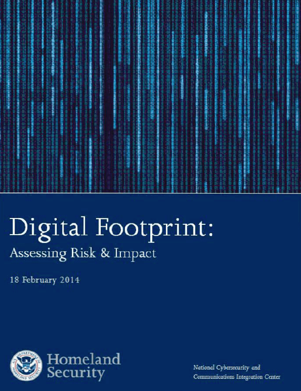 DHS NCCIC Report on Assessing Risks of Your Digital Footprint Public