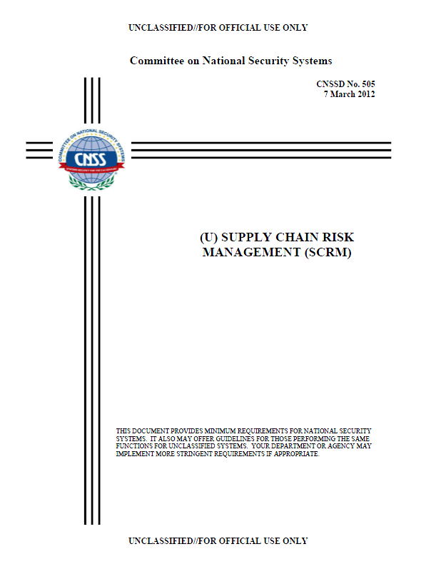 (U//FOUO) Committee on National Security Systems Supply Chain Risk