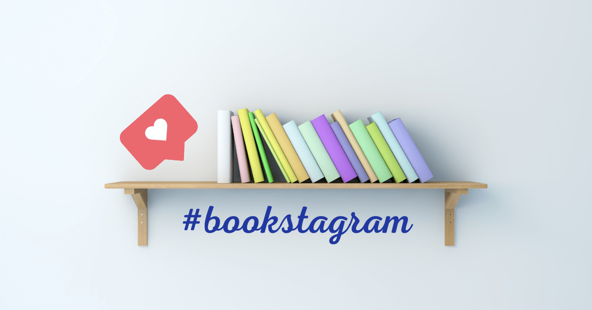 What Is Bookstagram and How Authors Can Use It for SelfPromotion