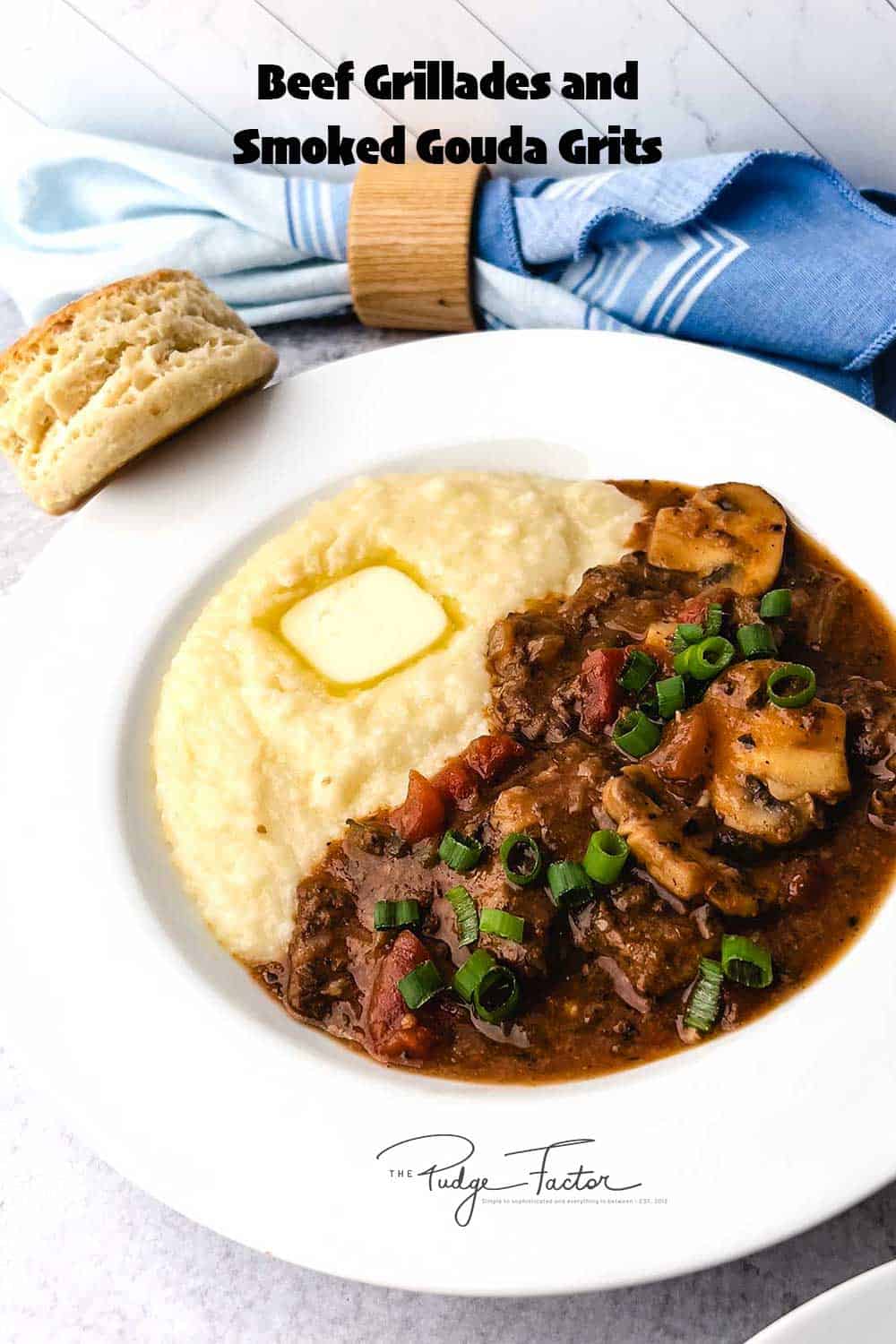 Beef Grillades and Smoked Gouda Grits Pudge Factor