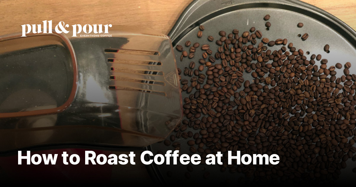 The Beginner's Guide on How To Roast Coffee Beans at Home