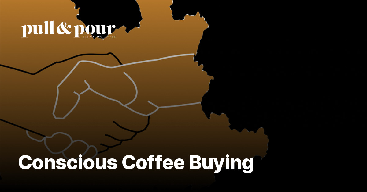 Conscious Coffee Buying