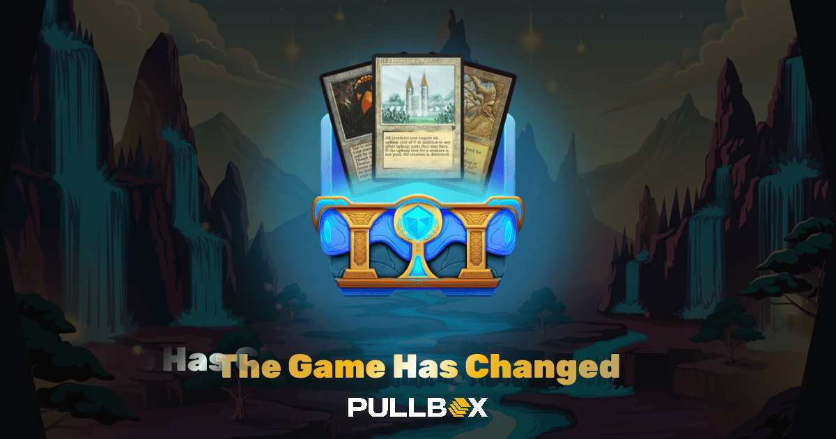The Game Has Changed Pullbox