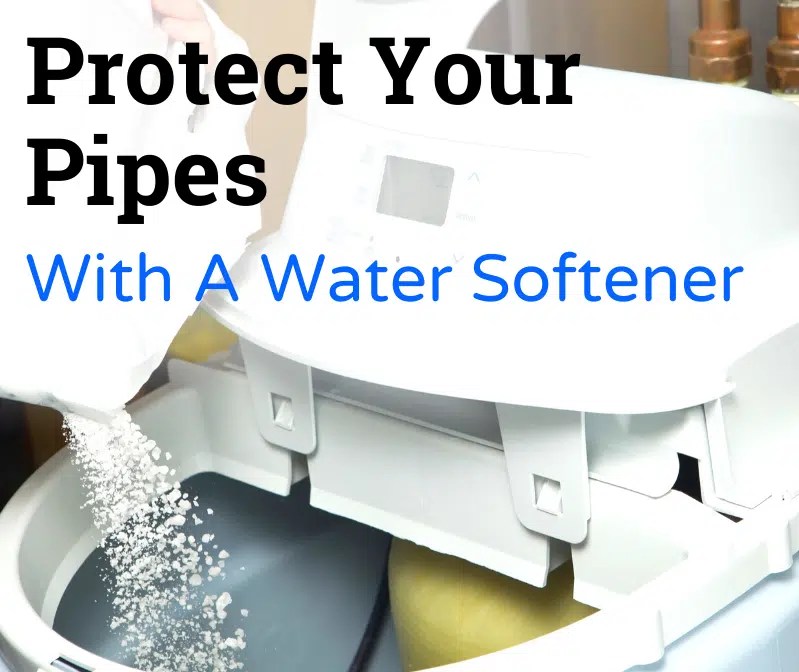 Protect Your Pipes With a Water Softener Pulliam Plumbing