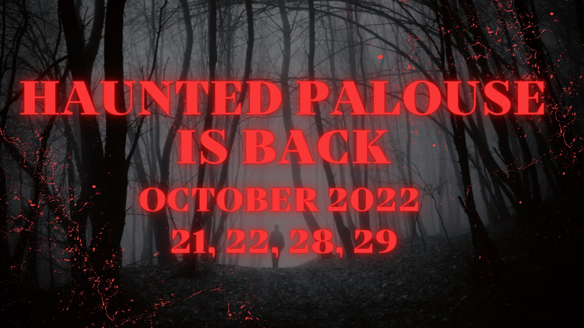 Haunted Palouse Returns This Year Pullman Radio