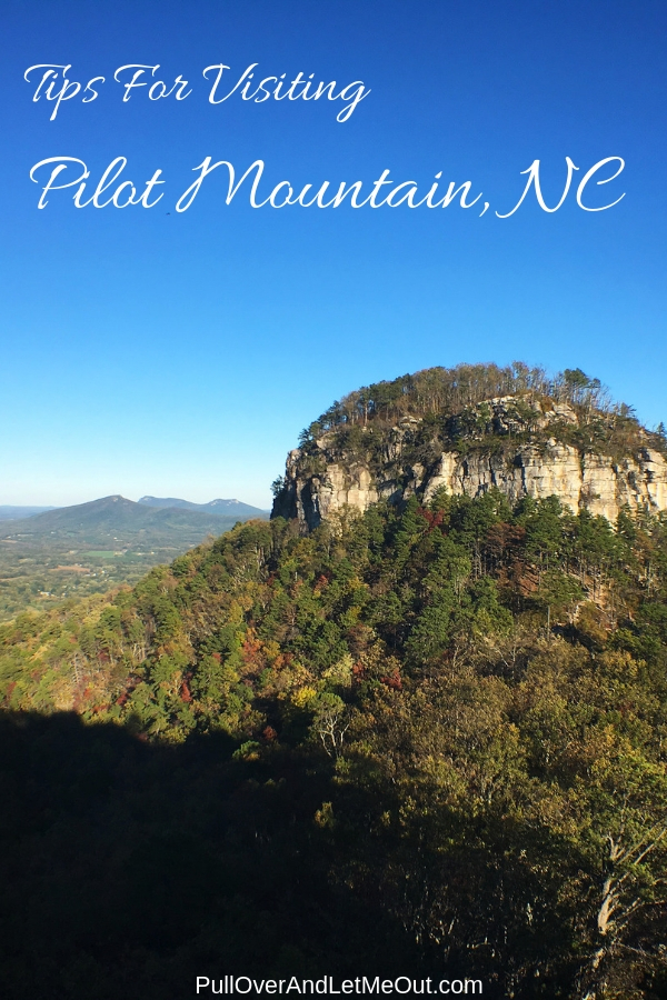 Tips for Visiting Pilot Mountain, NC