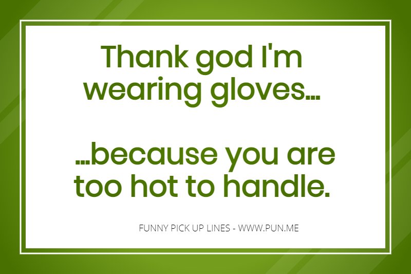 Pick Up Line Padu / 15 Clever Edgy Hilarious Pickup Lines That Actually