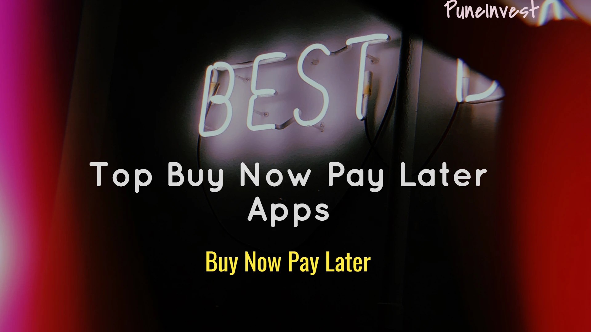 Buy Now Pay Later Apps in India PuneInvest
