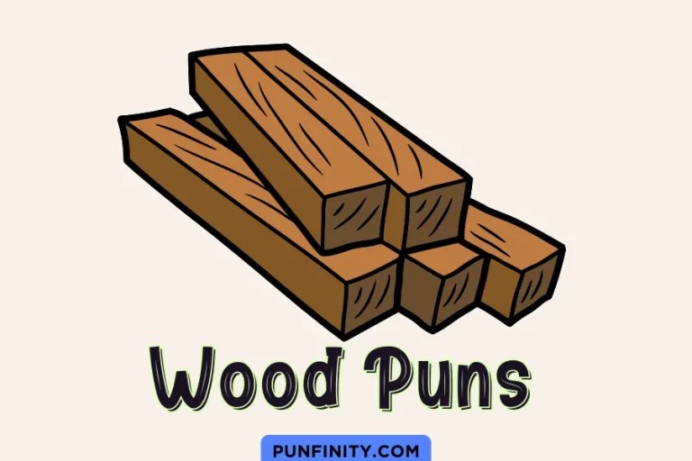 137 Clever Wood Puns to Make You Smile All Day