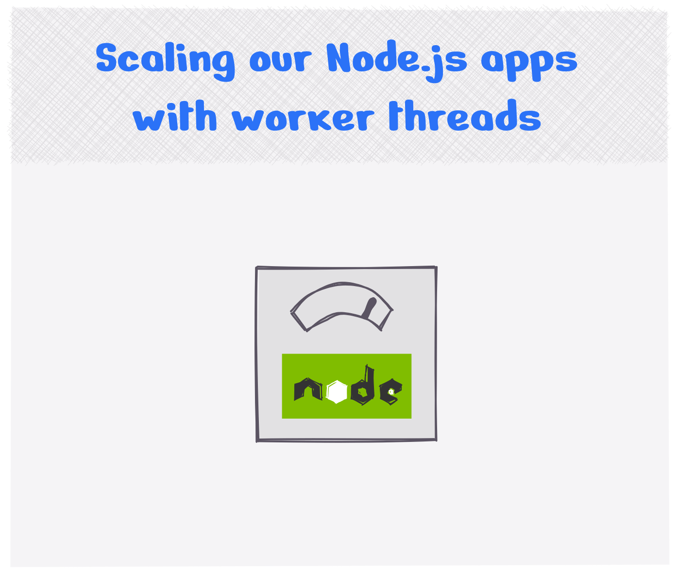 Scaling Node.js Applications