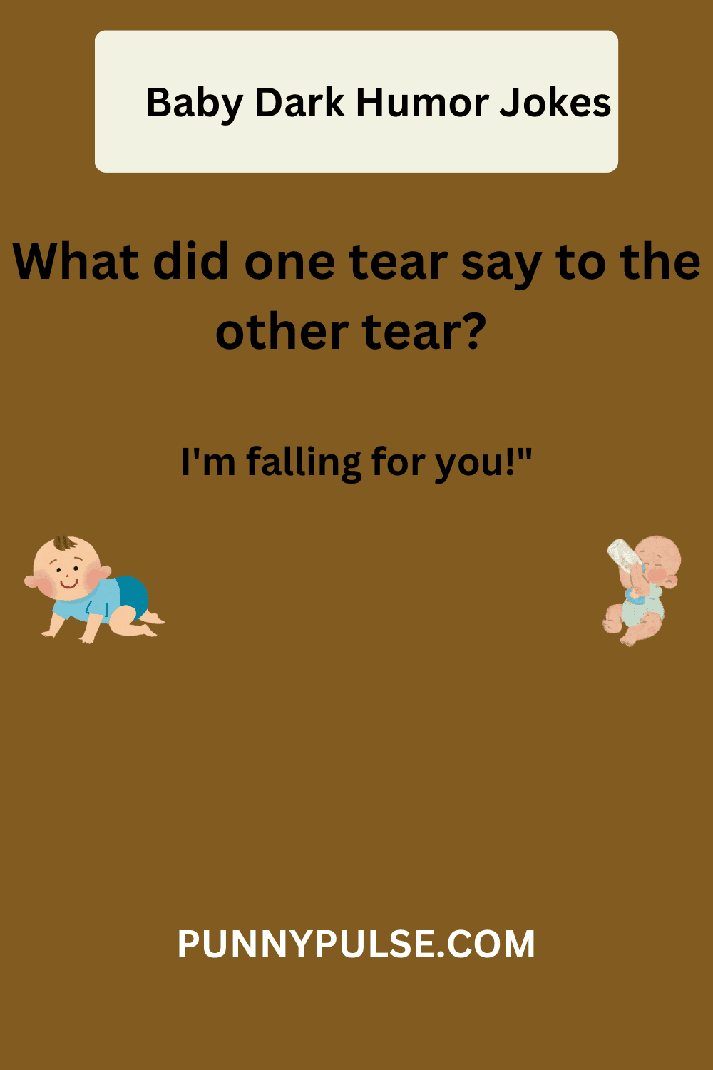 230+ Baby Dark Humor Jokes That Are So Wrong, They're Right