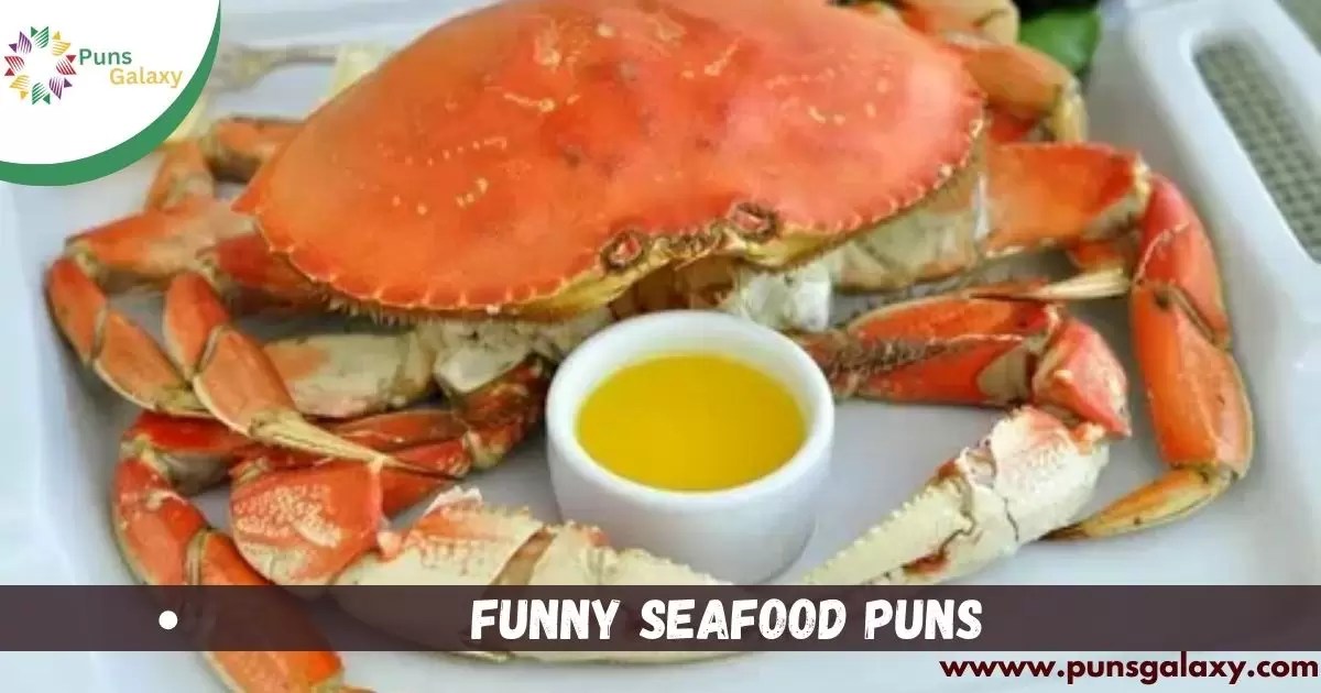 140+ Funny Seafood Puns, Jokes And OneLiners