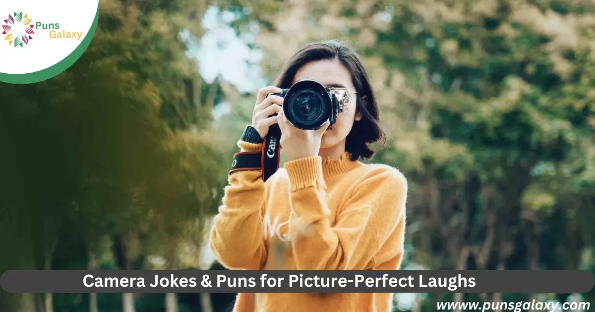 200+ Camera Jokes & Puns for PicturePerfect Laughs
