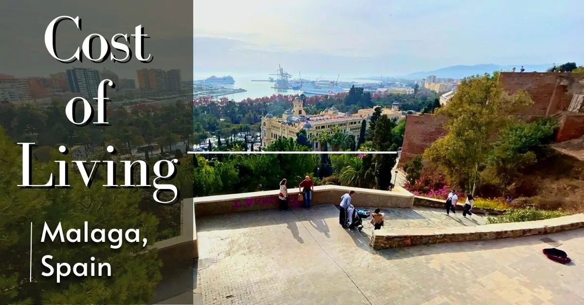 Cost of Living in Malaga, Spain One Month's Spend for Travellers