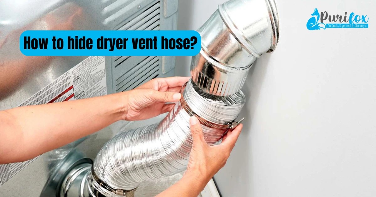 How To Hide Dryer Vent Hose Pro Tips