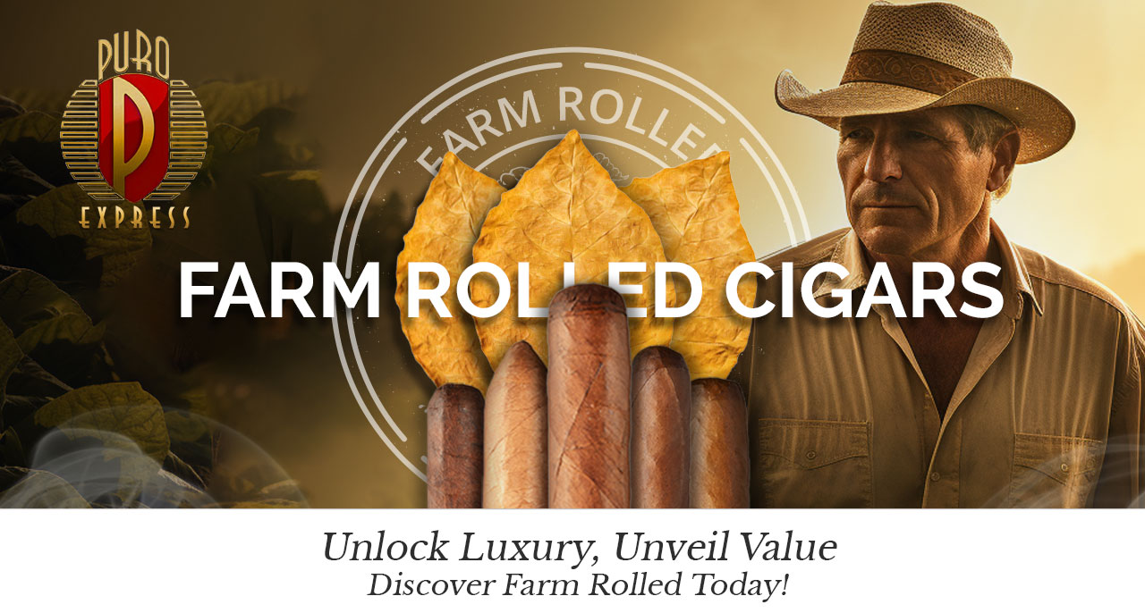 Farm Rolled Cigars Puroexpress