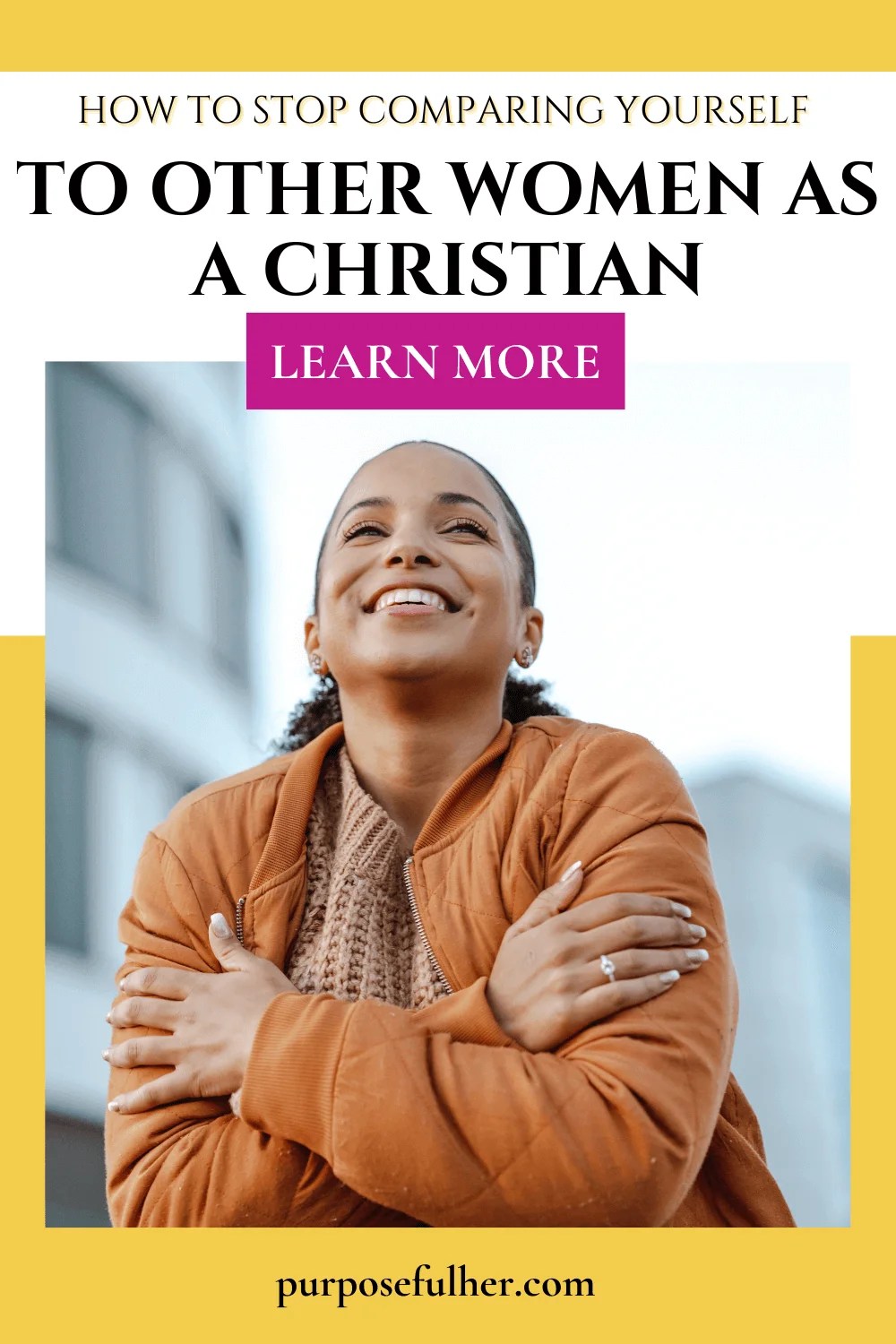How To Stop Comparing Yourself As A Christian Woman Now Purposeful Her
