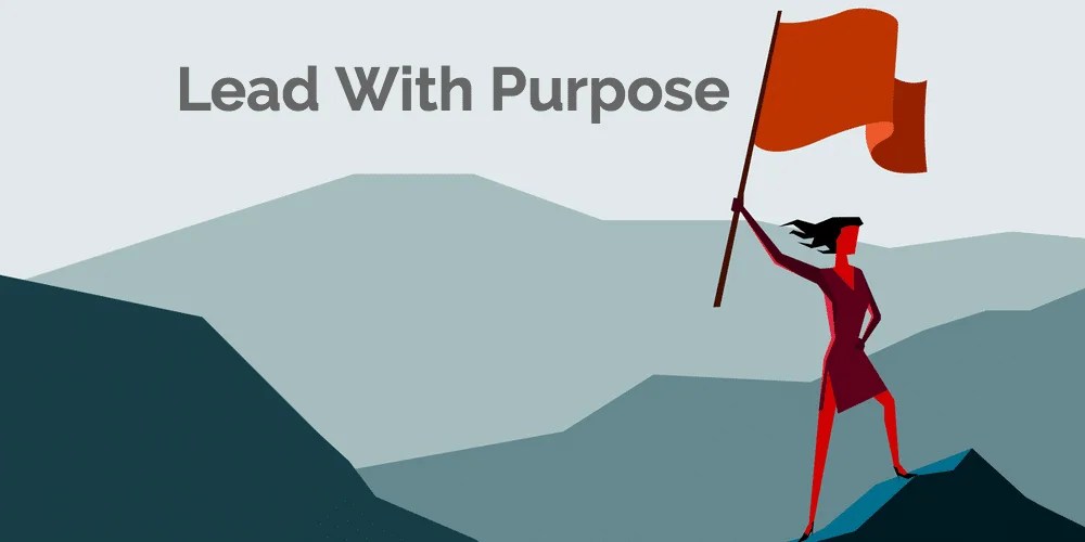 What does it Mean to Lead with Purpose? PurposeSync