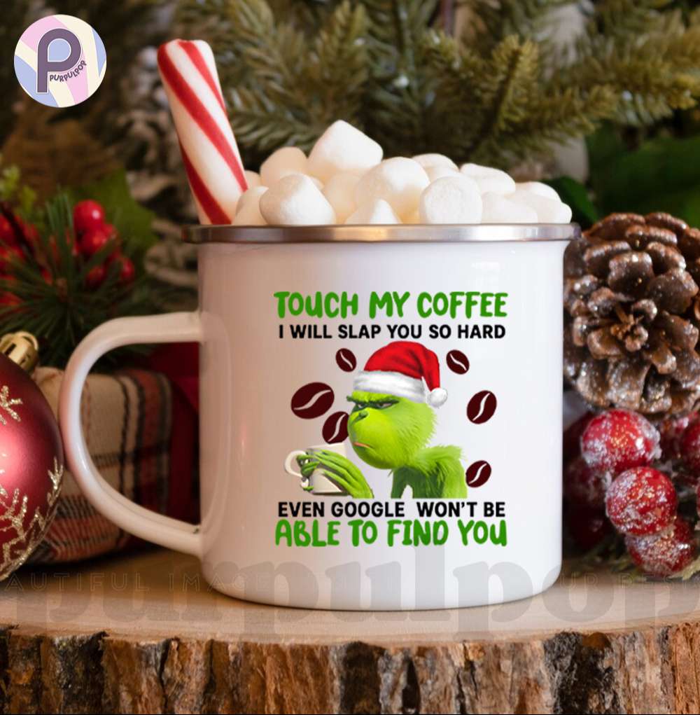 Grinch Touch My Coffee Mug Purpul Pop