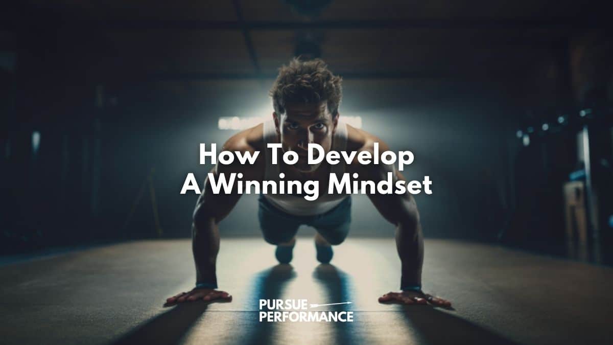 Developing A Winning Mindset for Success in 2024